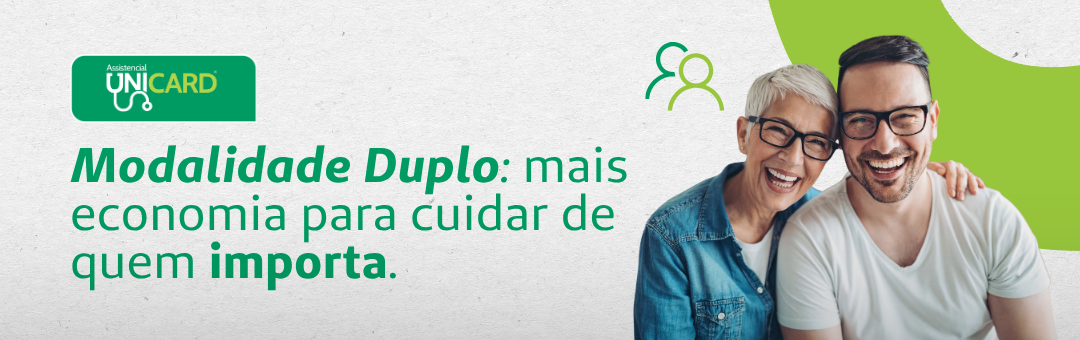 Modalidade Duplo: mais economia para cuidar de quem importa